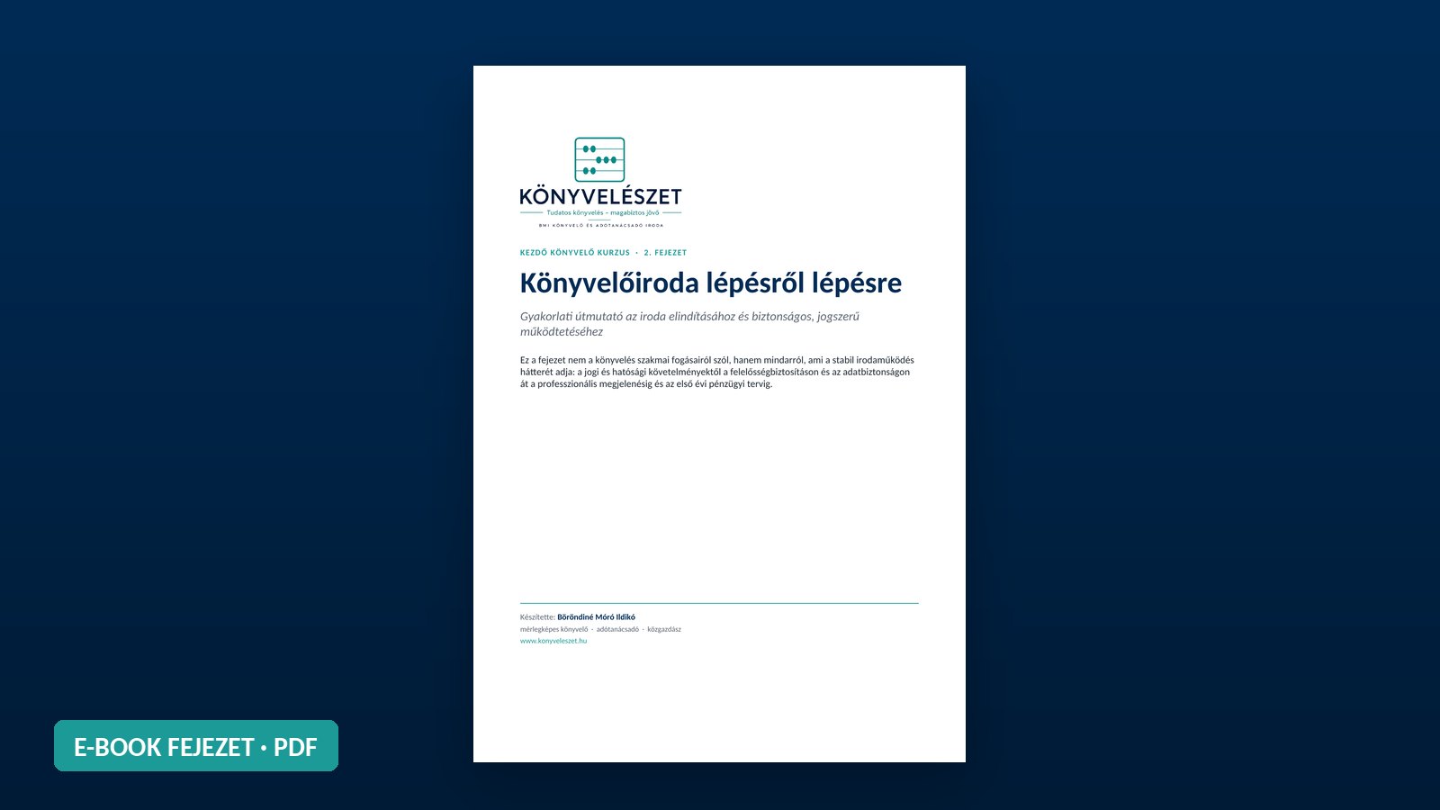 Kezdő Könyvelő Kurzus, 2. fejezet: Könyvelőiroda lépésről lépésre